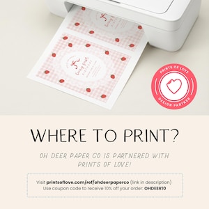 May include: A white printer printing sheets with a pink gingham pattern and strawberry illustrations. The text "berry first birthday" is visible. A pink and white "Prints of Love" logo is in the corner. The text "WHERE TO PRINT?" is also visible.