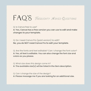 May include: A light beige digital document with the title "FAQ'S FREQUENTLY ASKED QUESTIONS" in black script. The document answers questions about using Canva, including whether it's free, if Canva Pro is needed, and if the text is editable.