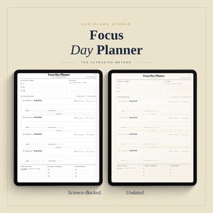 May include: Two black tablets displaying a Focus Day Planner layout. The text "Focus Day Planner" is at the top, with sections for tasks, peak sessions, and reflection. The text "Science-Backed" and "Undated" are at the bottom.