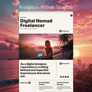 Könnte beinhalten: Eine Website-Vorlage mit dem Titel "Wordpress Website Template" mit dem Text "Digital Nomad Freelancer". Das Bild zeigt eine Person, die bei Sonnenuntergang am Meer an einem Laptop arbeitet. Der Text enthält auch "Als digitaler Designer bin ich spezialisiert auf die Gestaltung raffinierter und wirkungsvoller Erlebnisse."