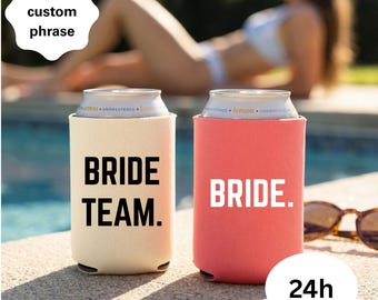 Bride Bachelorette Can Cooler, Custom Bride To Be Gift, Team Bride Drink Sleeve, Bach Party Favor, Girls Trip Cups, Wedding Weekend Favors