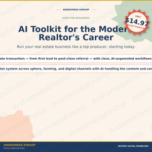 Op de afbeelding: Een digitale flyer getiteld AI Toolkit for the Modern Realtor's Career, met de tekst Andromeda Kinship, Made for Beginners, en Run your real estate business like a top producer, starting today. Een rode sterbadge toont $14.97.
