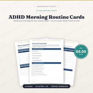 May include: A 14-page printable bundle titled ADHD Morning Routine Cards. The document features dark blue headers, white backgrounds, and structured sections for tracking medications, supplements, and daily morning routine setup steps.