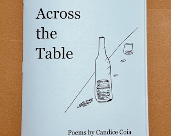 Across the Table: Poetry by Candice Coia