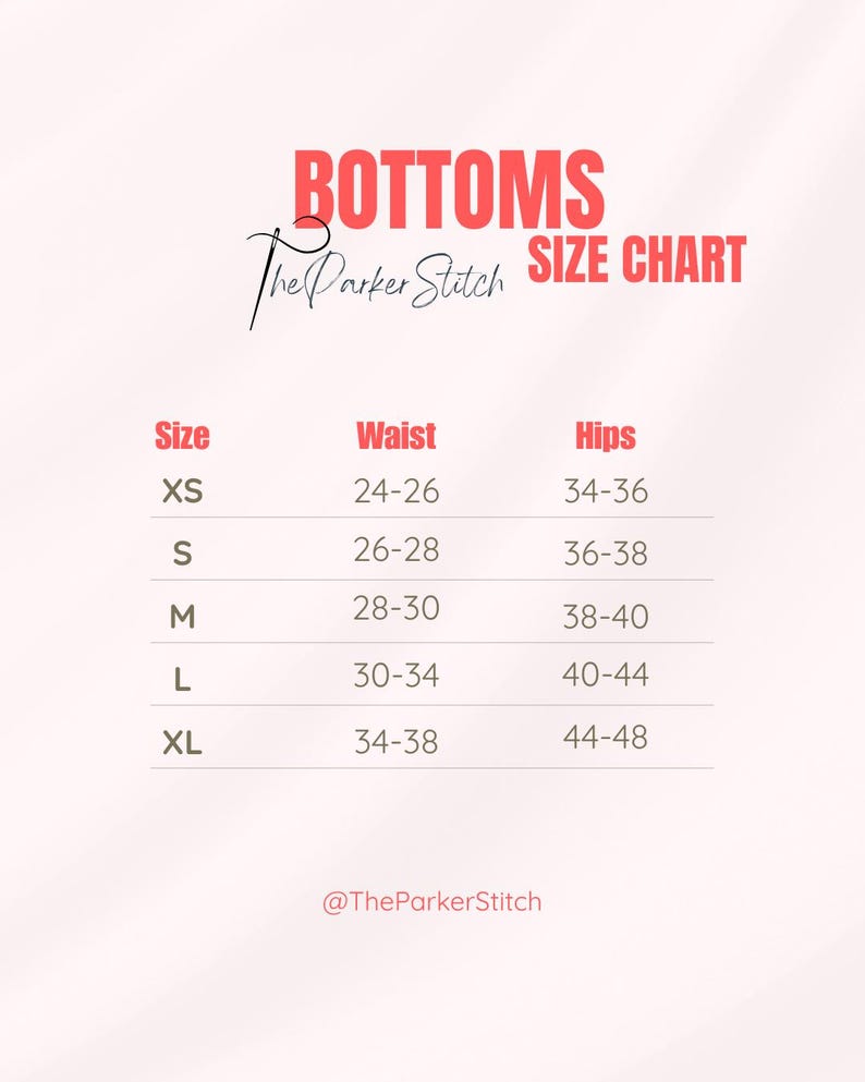 May include: A bottoms size chart titled The Parker Stitch with columns for size, waist, and hips. Sizes range from XS to XL with corresponding measurements in inches. The text is displayed in red and dark brown on a light pink background.