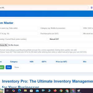 May include: A digital interface for Inventory Management Pro software displaying an Item Master page. The screen features input fields for item name, category, HSN code, GST percentage, purchase price, and stock levels, with buttons for adding items and uploading CSV files.