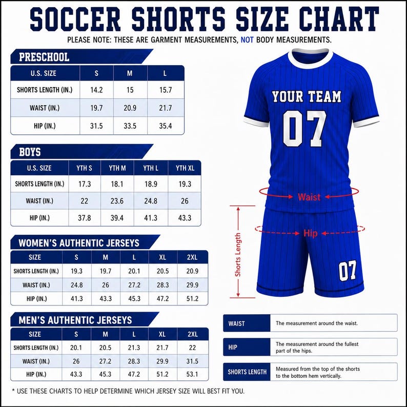 Peut inclure: Un tableau des tailles de shorts de football avec un ensemble maillot et short bleu &agrave; bordures blanches portant le texte YOUR TEAM 07. Le tableau indique les mesures en pouces pour les tailles pr&eacute;scolaires, gar&ccedil;ons, femmes et hommes.
