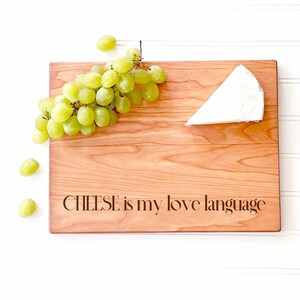 CHEESE is My Love Language. Cheese Lover Gift, Engraved Funny Cheese Board for Food Lover Gift Idea. Charcuterie Board, Wood Cutting Board image 1