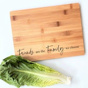 Friends are the Family we Choose Cutting Board for Friendship Gift. Engraved Charcuterie Boards, Friendsgiving Decor by Milk & Honey ® image 2