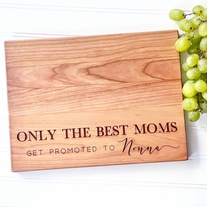 Only The Best Moms Get Promoted to Nonna Personalized Cutting Board. Mother's Day Boards by Milk & Honey. image 3