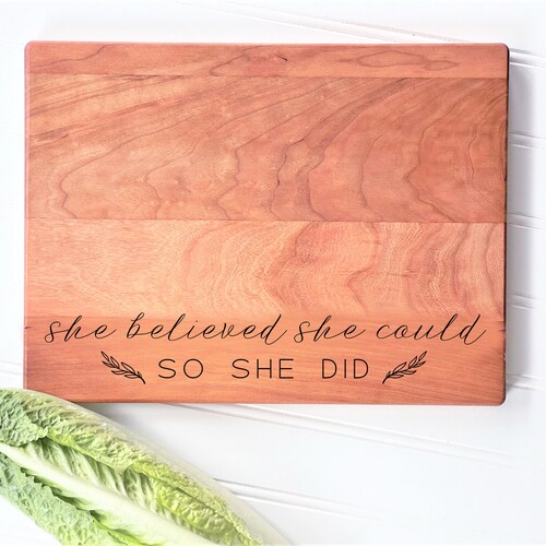 She Believed She Could So She Did, Engraved Cutting Board. Inspirational quote Gifts. Charcuterie Boards by Milk & Honey