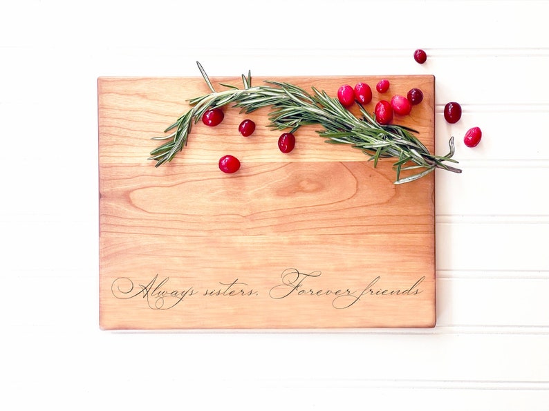 Always Sisters, Forever Friends. Engraved Wooden Cutting Board Personalized for Unique Sister and Best Friend Gift Cherry