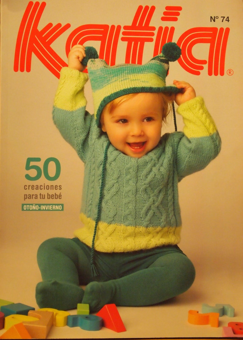 Katia Pattern book dozens of knitted and crocheted patterns SALE only 8.99 USD instead of 11.99 USD Para tu Bebe 74