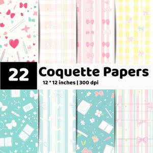 May include: A collection of 22 digital papers featuring patterns of bows, hearts, notebooks, and pencils in various color palettes including pink, yellow, and teal. The text 22 Coquette Papers 12 * 12 inches | 300 dpi is displayed in the center.