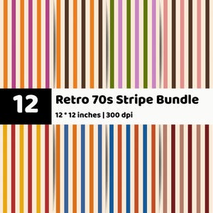 Könnte beinhalten: Eine digitale Sammlung von 12 vertikalen Streifenmustern mit verschiedenen Farbkombinationen wie Orange, Braun, Grün, Pink, Blau und Rot auf cremefarbenem Hintergrund. Der Text lautet 12 Retro 70s Stripe Bundle 12 * 12 inches | 300 dpi.