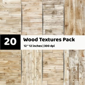 May include: A digital collection of 20 wood textures featuring various light brown grain patterns and plank arrangements. The text 20 Wood Textures Pack 12 * 12 inches | 300 dpi is displayed in black and white across the center of the image.