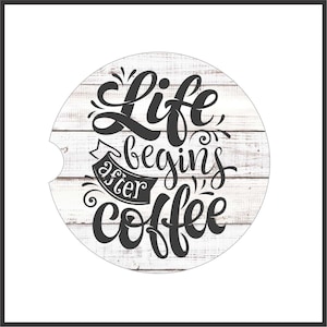 Life Begins After Coffee Coasters New Car Gift Under 10 Housewarming Gift
