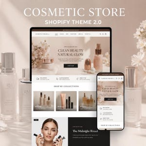 May include: A digital display of a cosmetic store Shopify theme 2.0 website on a laptop and smartphone screen, featuring product imagery, navigation menus, and text including Clean Beauty Natural Glow and Shop By Collections, surrounded by skincare bottles.