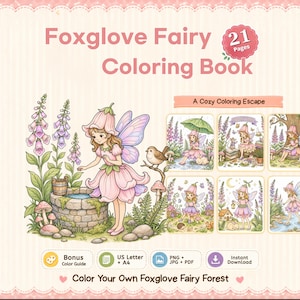 May include: A digital coloring book cover titled "Foxglove Fairy Coloring Book" with a fairy illustration. The cover features a fairy in a pink dress, surrounded by flowers and a well. The text "A Cozy Coloring Escape" is also present.