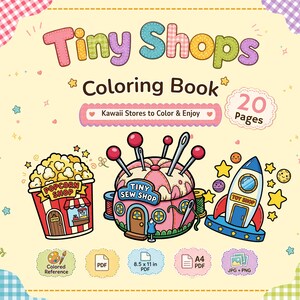 May include: A colorful coloring book cover titled "Tiny Shops Coloring Book." The cover features illustrations of a popcorn shop, a sewing shop, and a toy shop. The book includes 20 pages and is available in PDF format.