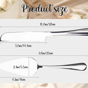 May include: A stainless steel cake knife and server set. The knife is 10.6 inches (27 cm) long, and the server is 9.8 inches (25 cm) long. The text "Product size" is at the top of the image. The knife blade is 5.6 inches (14.4 cm) long.
