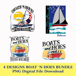 以下が含まれることがあります： ボートと「BOATS 'N HOES」のテキストを特徴とする4つのデジタルデザインのコレクション。デザインには、ヨット、ヨット、テキスト「PRESTIGE WORLDWIDE」と「Bahamas」が含まれています。画像の下部には「4 DESIGNS BOAT 'N HOES BUNDLE PNG Digital File Download」と書かれています。