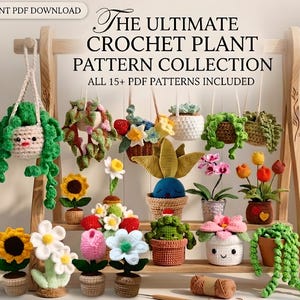 May include: A wooden display stand holds a collection of crochet plant patterns. The Ultimate Crochet Plant Pattern Collection text is displayed. The collection includes hanging plants, sunflowers, tulips, and other colorful crochet flowers in small pots.