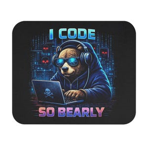 Podkładka pod myszkę I Code So Bearly | Hacker Bear, podkładka na biurko do programowania