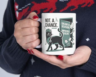 Taza de cerámica con ilustración de gato "Not A Kitten Chance"