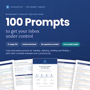 May include: A digital document titled 100 Prompts to get your inbox under control for Microsoft Copilot for Outlook. The blue graphic displays text about a 37-page PDF, instant download, and no experience needed, with preview pages showing text.
