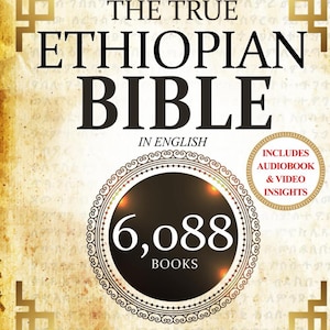 Op de afbeelding: De omslag van "The True Ethiopian Bible" in het Engels. Het boek heeft een goud-bruin ontwerp met de titel in grote zwarte letters. Een cirkelvormig embleem benadrukt "6.088 BOEKEN". Inclusief audioboek en video-inzichten.