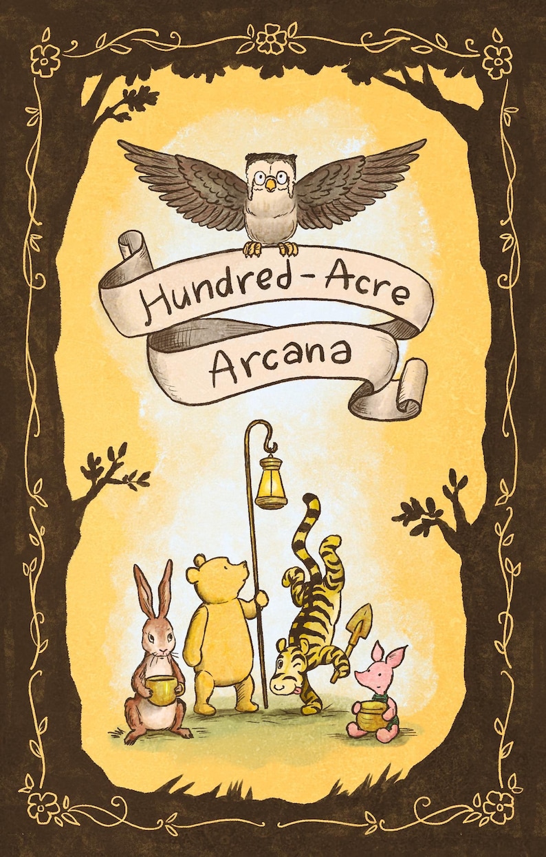 May include: Illustration of Hundred-Acre Arcana featuring an owl with outstretched wings above a banner. Below, Winnie the Pooh characters: Rabbit, Pooh, Tigger, and Piglet. The artwork has a warm, vintage feel with a yellow and brown color palette.