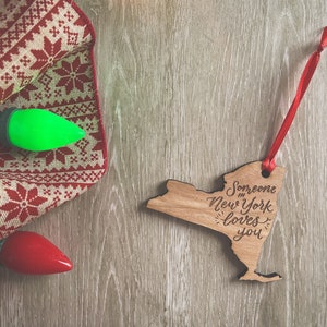 Someone in New York Loves You Christmas Ornament | Wood Ornament | Upstate Ornament