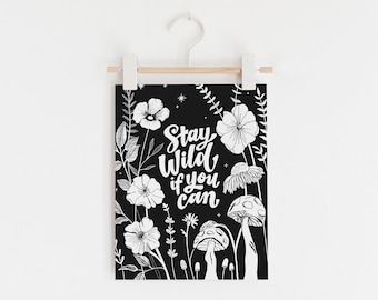 Stay Wild Hand Lettered Art Print