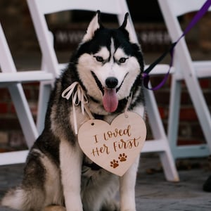 Pet Wedding Sign | I Loved Her First Dog Sign | Dog Engagement Photo Prop | Wedding Pet Sign | Wedding Decor | Engagement Photo
