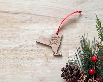 Wish You Were Here New York Christmas Ornament | Wood Ornament | Upstate Ornament