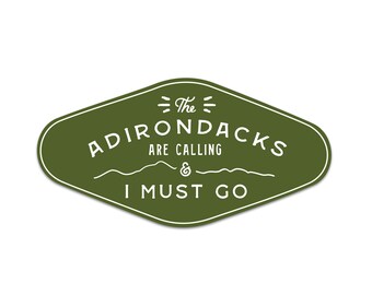 Adirondacks are Calling Sticker | Adventure Upstate NY Sticker | ADK Sticker | Upstate New York