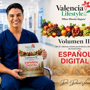May include: A book titled Valencia Lifestyle Inc. Volumen II Español Digital featuring a fruit arrangement at the top and a depiction of The Last Supper at the bottom. The cover includes the text Where Miracles Happen and Dr. Daniel Valencia.