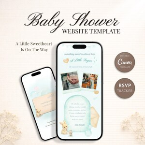 May include: A baby shower website template displayed on two smartphones. The design features soft pastel colors, with the text "Baby Shower" and "A Little Sweetheart Is On The Way." The template includes editable Canva elements and an RSVP tracker.