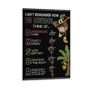 Monkey, Banana, Math Can’t Remember How To Divide, Think Of Dangerous Divide Framed Canvas,  Math Classroom DecorCanvas Wall Art Poster