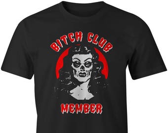 Bitch Club : Member Shirt