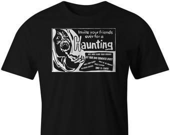 Invite Your Friends to a HAUNTING!!! Vintage Horror Ad T-Shirt