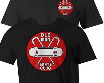 Old Man Skate Club Two Sided Shirt!