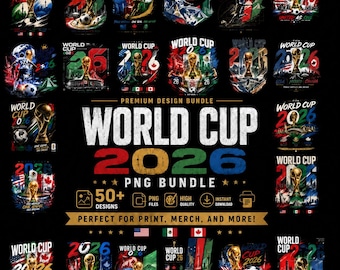 50+ World Cup 2026 PNG Bundle, Soccer PNG Bundle, Football Fan Designs, USA Mexico Canada Designs