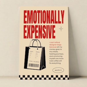 Emotionally Expensive Printable Wall Art, Funny Therapy Wall Art Decor,  Mental Health Decor, Dopamine Decor, Instant Download