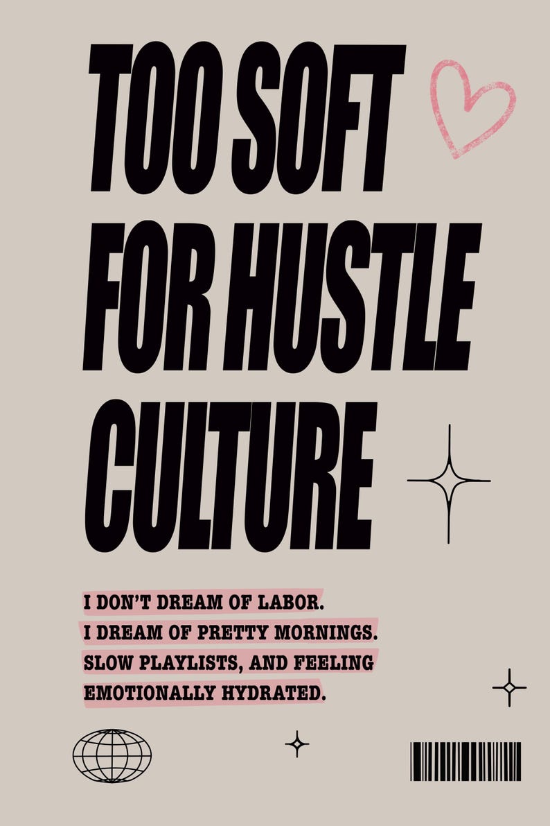 Anti hustle culture printable wall art featuring motivational quote, pink accents, cozy lifestyle humor, and modern dopamine decor aesthetic.