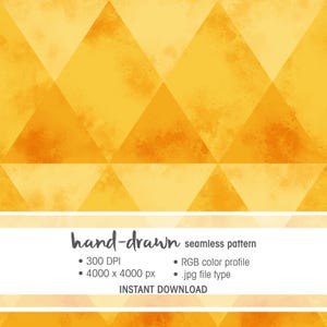 May include: A seamless, hand-drawn pattern featuring a geometric design of yellow and orange triangles. The design has a watercolor effect. The image includes the text "hand-drawn seamless pattern" and details about the file type and resolution.