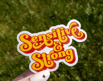 Sensitive & Strong Clear Vinyl Sticker 3 inch