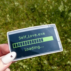 Self Love Loading Sticker Retro Vinilo Brillante 3 pulgadas