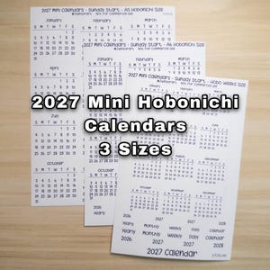 May include: Three white paper sheets featuring 2027 mini calendars in A5, A6, and Hobo weeks sizes. Each sheet displays monthly grids with a Sunday start, including text labels for 2027 Mini Calendars, 3 Sizes, and A6, A5, and Weeks.